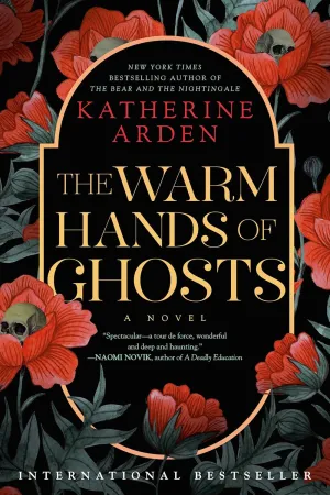 The Warm Hands of Ghosts: A Novel Paperback  January 28, 2025